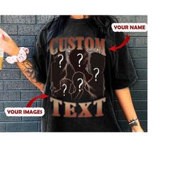 CUSTOM Your Own Bootleg Idea Here Shirt, Comfort Color Shirt, Custom Bootleg Rap Tee, Insert Your Design, Personalized,