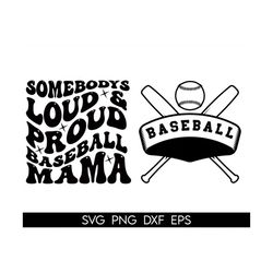 somebody's loud mouth baseball mama png svg, baseball mom svg png, baseball funny melting baseball sublimation cut file