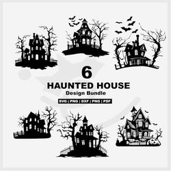 Haunted House SVG, Scary House svg, Halloween House Svg, jpg, pdf, dxf, png | 6 in 1 Bundle  - Perfect for Cuts, Prints,