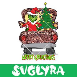 Merry Grinchmas Truck PNG, Leopard rTuck PNG, Christmas Tree PNG Instant Download