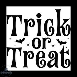 Trick Or Treat Svg, Halloween Svg, Best Halloween Svg, Halloween Bat Svg, Spooky Svg