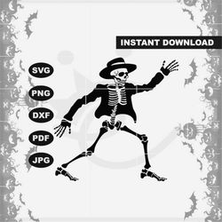 SVG Skeleton Dancing, Dancing Skeleton Cut file, Skeleton Sublimation file, Skeleton w/ hat jacket - including png, dxf,