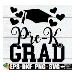 Pre-K Grad, Girls Pre-K Graduation Shirt svg, Pre-k Grad Shirt svg, Pre-K Graduation svg, Pre-K Graduate svg, Preschool