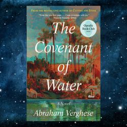 The Covenant of Water (Oprah's Book Club) by Abraham Verghese (Author)