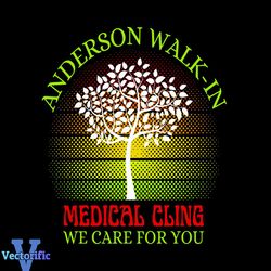 Anderso Walkin Medical Cling We Care For You Svg, Thanksgiving Svg, Medical Svg