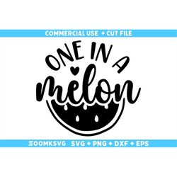 One in a melon Svg, Baby Sayings Svg, Baby Shower Svg, Baby Svg, Funny Baby Svg, New Baby Svg, New Mom svg, Newborn Svg