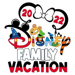 2022 Disney Family Vacation Svg, Disney Svg