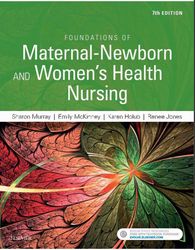 E-TEXTBOOK Foundations of Maternal Newborn and Women's Health Nursing 7th Edition
