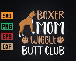 Boxer Mom Wiggle Butt Club Dog Svg, Eps, Png, Dxf, Digital Download