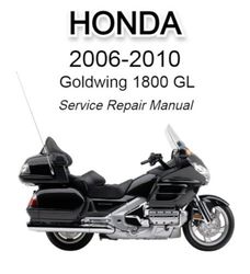 Honda Goldwing 1800 GL 2006 2007 2008 2009 2010 Service Repair Manual