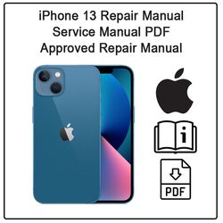 iPhone 13 Repair Manual - Service Manual PDF - Approved Repair Manual
