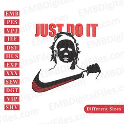 Just do it Michael myers Halloween embroidery file