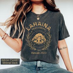 Maui Strong Sweatshirt, All Profits Donated Support Maui Fire Victims,Lahaina Banyan Tree Shirt,Wildfire Relief