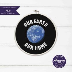 Our Earth Our Home Cross Stitch Pattern Modern Xsitch Crossstitch Chart Instant Download PDF