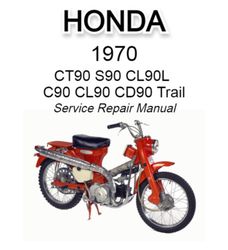 Honda CT90 S90 CL90L C90 CL90 CD90 Trail 1970 Service Repair Manual