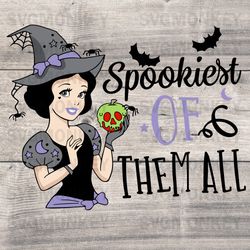 Spookiest Of Them All Svg, Halloween Svg, Princess Svg, Spooky Vibes SVG DXF PNG EPS