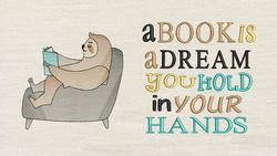 A book is a dream with Sloth reading 2 designs reading pillow-INSTANT D0WNL0AD