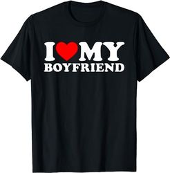 I Love My Boyfriend Shirt I Heart My Boyfriend Shirt GF T-Shirt