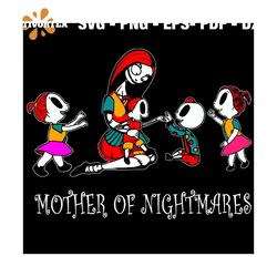 Mother Of Nightmares SVG, Halloween Svg, Halloween Nightmare Svg