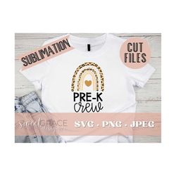 Pre-K Crew SVG,Back to School SVG, Sublimation, Pre-K Crew Shirt Design, Pre-K SVG, Pre-K Crew Cut Files, PNGs