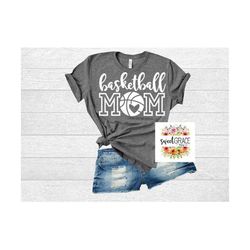 Basketball Mom SVG Shirt Design. Basketball Mom T-Shirt *Design ONLY* - Cricut Design for Basketball Mom. Mom of Basketb