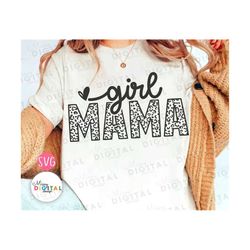 Girl Mama SVG PNG, Girl Mom Svg, Girl Svg, Leopard Mama Sublimation, Girl Mom Shirt Svg, Mommy Svg, Funny Mom Svg, Mom L