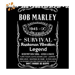 Bob Marley 1945 King of Reggae Survival Rastaman Vibration Legend, Trending Svg