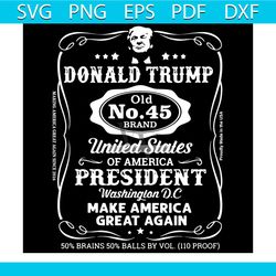 Donald Trump Old No.45 Brand United States Of America President Svg