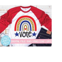 Vote SVG, Voting Cut File, Presidential Election 2020 Design, Inspirational Shirt Saying, Rainbow Quote dxf eps png, Sil