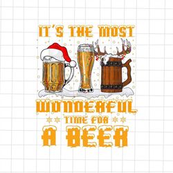 It's The Most Wonderful Time For A Beer Christmas Png, Beer Christmas Png, Drink Beer Xmas Png, Love Beer Png