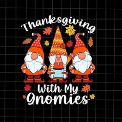 Thanksgiving With My Gnomies Svg, Gnomies Thanksgiving Svg, Gnomies Svg, Autumn Gnomes Svg, Kids Thanksgiving Svg