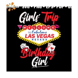 Las Vegas Birthday Party – Girls Trip – Vegas Birthday Squad SVG PNG DXF EPS PDF