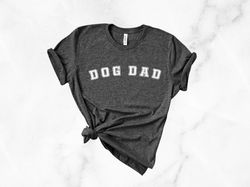 Best Dog Dad Ever Shirt,Dog Dad Shirt,Funny Dad Shirt, Dad T shirt,Father's Day Gift,Gift for Dad,Father's Day Shirt,Dad