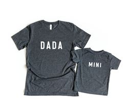 Dada and Mini Shirts, Dad And Son Matching Shirt, Copy Paste Fathers Day Shirt, Daddy Shirt, Father's Day Shirts,New Dad