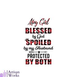 May Girl Blessed By God SVG Happy Birthday SVG Cricut File