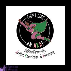 Fight like an aka fighting cancer with action, aka sorority gift