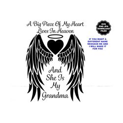 a big piece of my heart lives in heaven, and she is my grandma, angel wings svg, heart halo, memorial decal, memorial t-