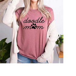 Doodle Mom Shirt, Doodle Mom Gift, Dog Mama Tank Top, Cute Puppy T-Shirt, Doodle Mom Sweatshirt, Animal Lover Outfit, Pe