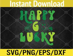 Happy Go Lucky St Patricks Day smile Lucky Clover Shamrock Svg, Eps, Png, Dxf, Digital Download
