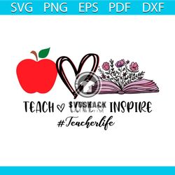 Teach Love Inspire Apple Heart Book Svg, Teachers Day Svg