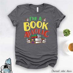 Teacher Gift, Librarian Shirt, Bookaholic Gifts For Readers, Book Lover Shirt, Reading Shirt, Reader Gift, Book Worm Gif