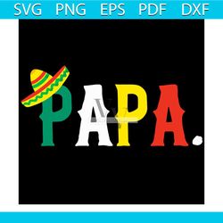 Mexican Fiesta Birthday Party Theme Papa Matching Family Dad, Father Svg, Fathers Day Svg, Father Son Svg, The Godfather