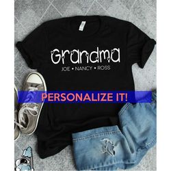 personalized grandma shirt, gifts for grandma, grandmother shirt, grandchildren name, customized grandma gift, custom gr