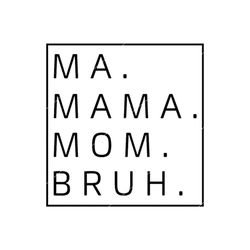 Ma Mama Mom Bruh SVG, Mom PNG, Mommy Design, MAMA cut file, Mama Design, Mom Cut File for Cricut, Mom svg