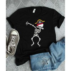 Pirate Skeleton Shirt, Pirate Shirt, Pirate Gift, Pirate Party, Dabbing Pirate Skeleton, Funny Pirate Gifts, Pirate Even