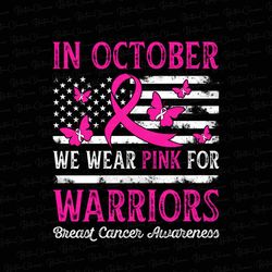 In October We Wear Pink American Flag Png, USA Breast Cancer Awareness Month Png, Breast Cancer Subl