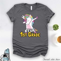 First Grade Team Dabbing Unicorn Shirt  1st School Year Teaching Gift TShirt