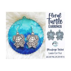 Floral Sea Turtle Earring SVG File for Glowforge or Laser Cutter, Nautical Beach Jewelry, Summer Earring, Glowforge Jewe