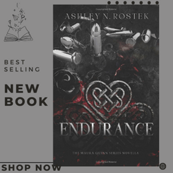 Endurance (The Maura Quinn Series) by Ashley N. Rostek (Author)