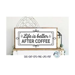 life is better after coffee svg, retro coffee bar quote, vintage kitchen coffee bar sign, funny coffee shop svg, vinyl d